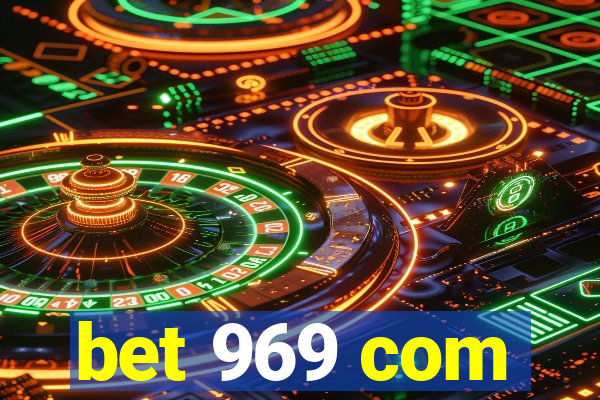 bet 969 com